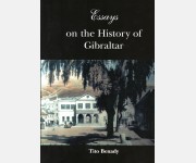 Essays on the History of Gibraltar (Tito Benady)